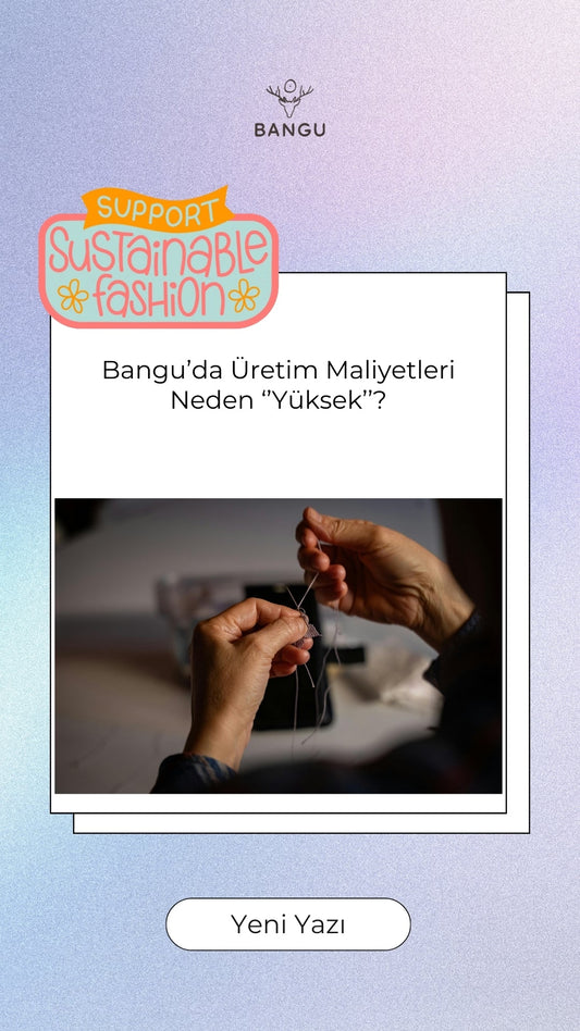 Bangu’da Üretim Maliyetleri Neden ''Yüksek''?